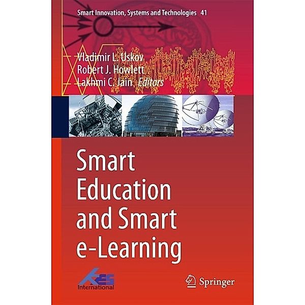 Smart Education and Smart e-Learning / Smart Innovation, Systems and Technologies Bd.41