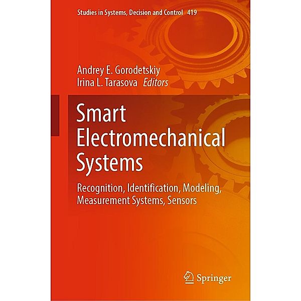 Smart Electromechanical Systems / Studies in Systems, Decision and Control Bd.419