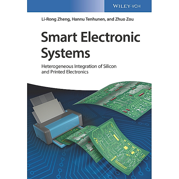 Smart Electronic Systems, Li-Rong Zheng, Hannu Tenhunen, Zhuo Zou