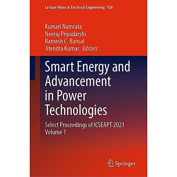 Smart Energy and Advancement in Power Technologies / Lecture Notes in Electrical Engineering Bd.926