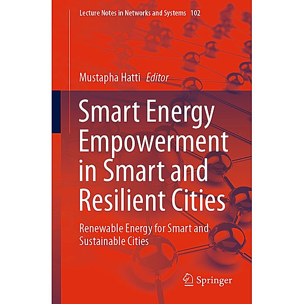 Smart Energy Empowerment in Smart and Resilient Cities