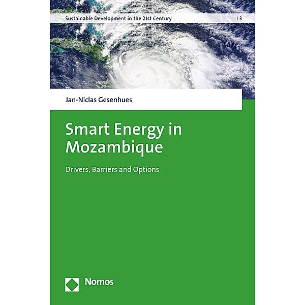 Smart Energy in Mozambique / Sustainable Development in the 21st Century Bd.3, Jan-Niclas Gesenhues