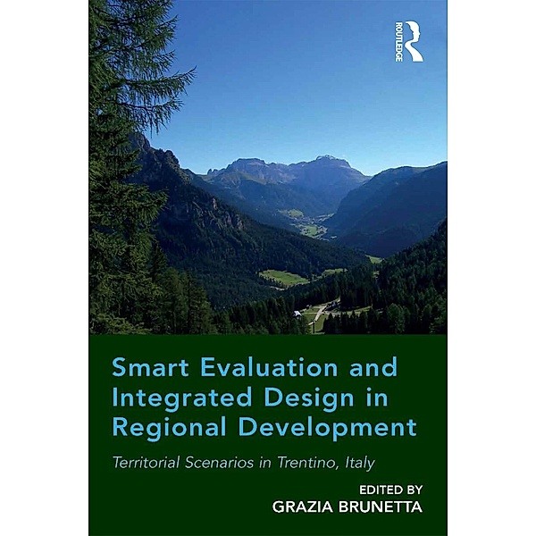 Smart Evaluation and Integrated Design in Regional Development, Grazia Brunetta