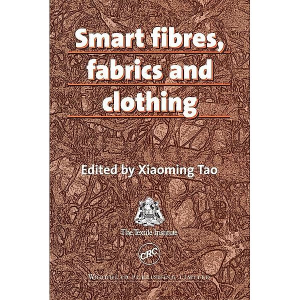 Smart Fibres, Fabrics and Clothing