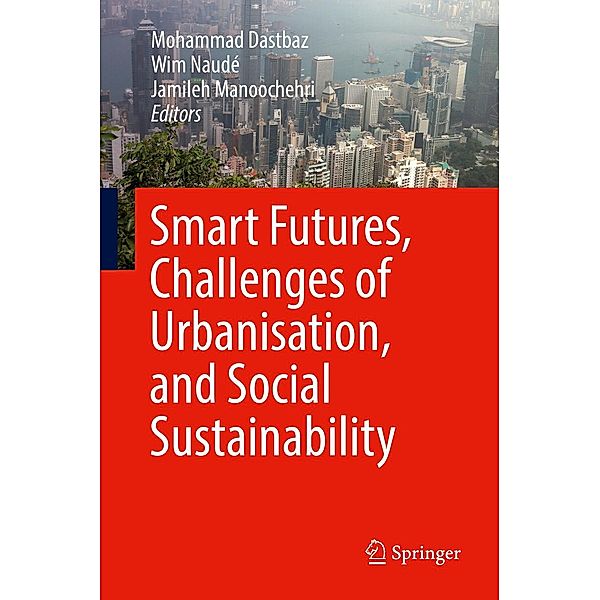 Smart Futures, Challenges of Urbanisation, and Social Sustainability