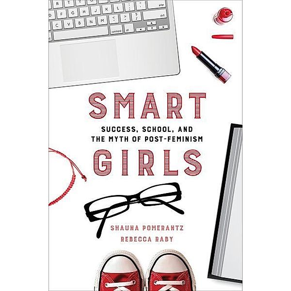 Smart Girls, Shauna Pomerantz, Rebecca Raby