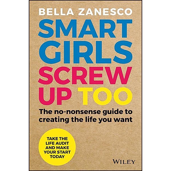 Smart Girls Screw Up Too, Bella Zanesco