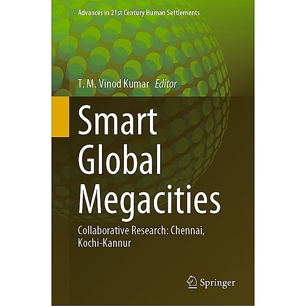 Smart Global Megacities / Advances in 21st Century Human Settlements