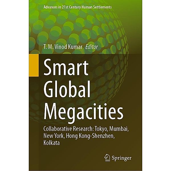 Smart Global Megacities / Advances in 21st Century Human Settlements