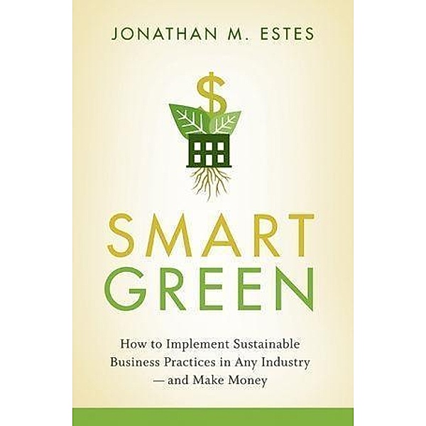 Smart Green, Jonathan Estes