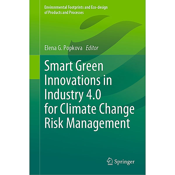 Smart Green Innovations in Industry 4.0 for Climate Change Risk Management