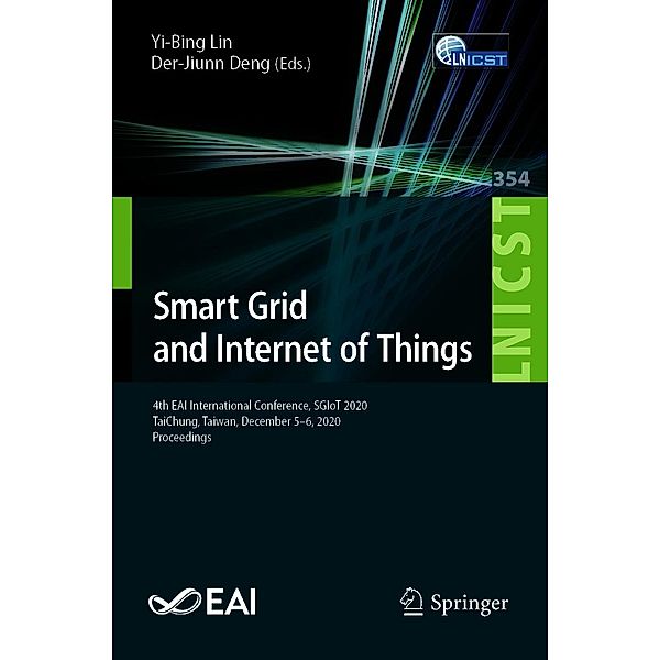 Smart Grid and Internet of Things / Lecture Notes of the Institute for Computer Sciences, Social Informatics and Telecommunications Engineering Bd.354
