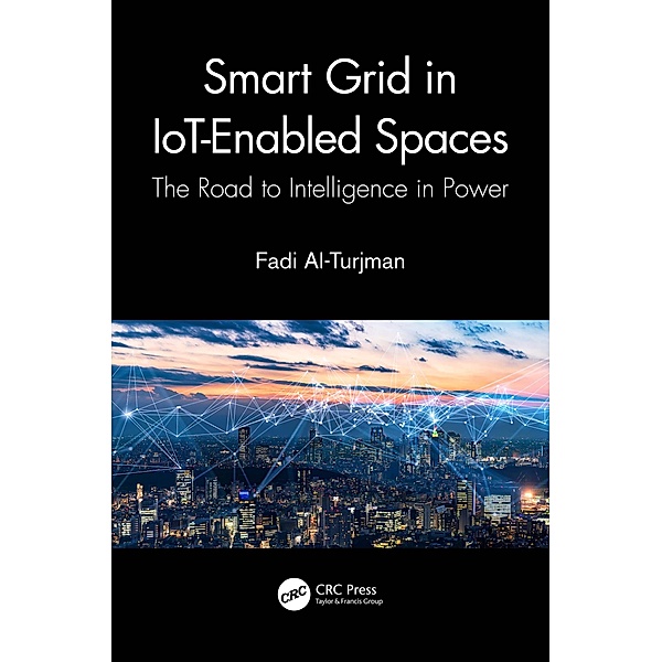 Smart Grid in IoT-Enabled Spaces, Fadi Al-Turjman