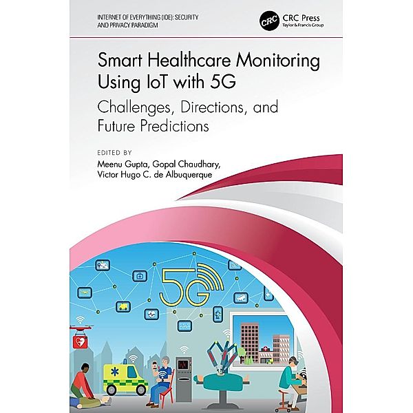 Smart Healthcare Monitoring Using IoT with 5G
