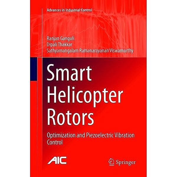 Smart Helicopter Rotors, Ranjan Ganguli, Dipali Thakkar, Sathyamangalam Ramanarayanan Viswamurthy