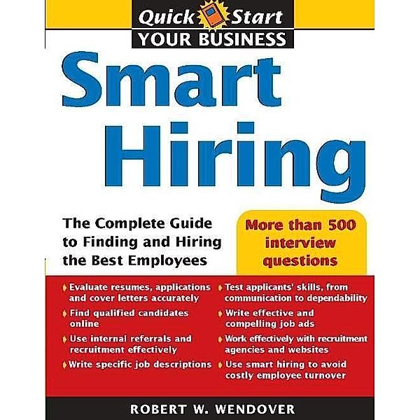Smart Hiring / Quick Start Your Business, Robert Wendover