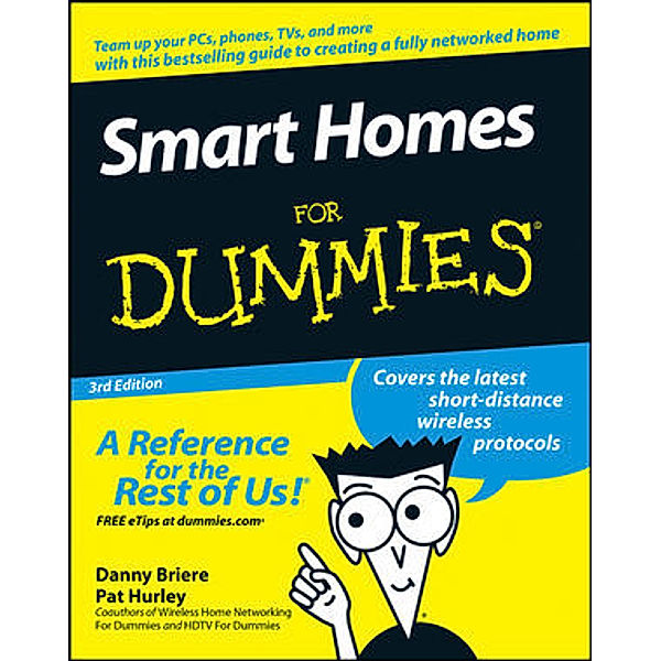 Smart Homes For Dummies, Danny Briere, Pat Hurley