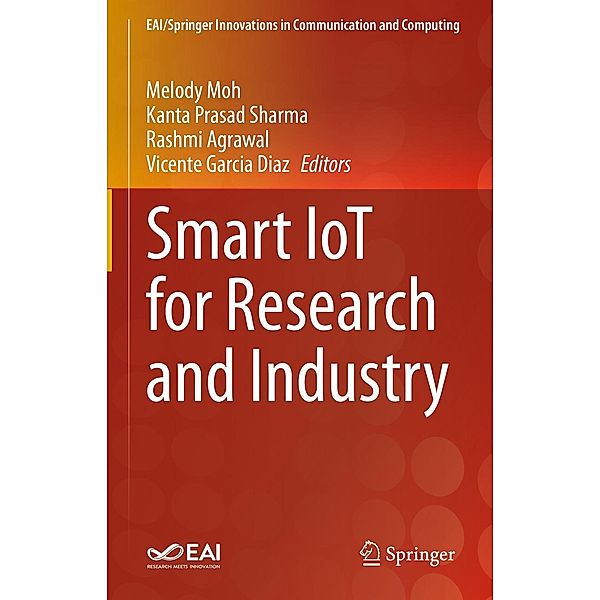 Smart IoT for Research and Industry / EAI/Springer Innovations in Communication and Computing