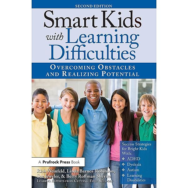 Smart Kids With Learning Difficulties, Rich Weinfeld, Linda Barnes-Robinson, Sue Jeweler, Betty Roffman Shevitz