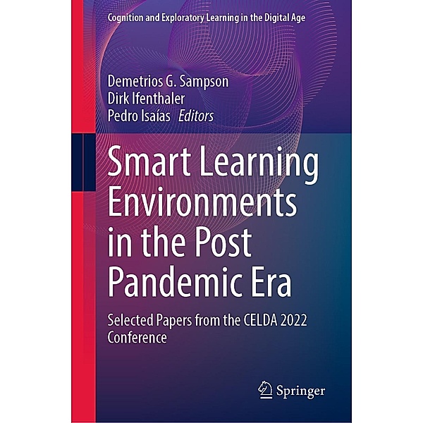 Smart Learning Environments in the Post Pandemic Era / Cognition and Exploratory Learning in the Digital Age