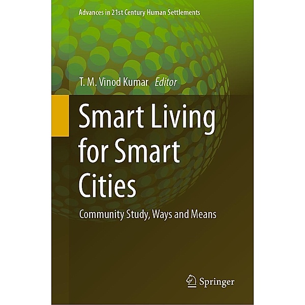 Smart Living for Smart Cities / Advances in 21st Century Human Settlements