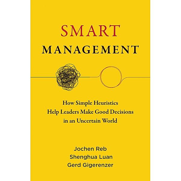 Smart Management, Jochen Reb, Shenghua Luan, Gerd Gigerenzer