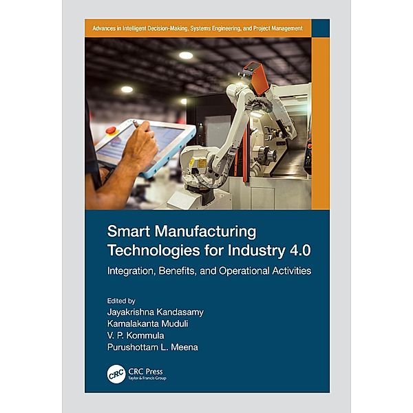 Smart Manufacturing Technologies for Industry 4.0