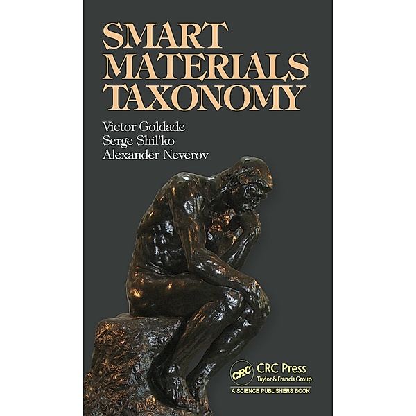 Smart Materials Taxonomy, Victor Goldade, Serge Shil'Ko, Aleksander Neverov