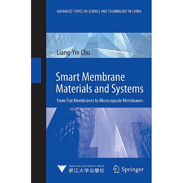 Smart Membrane Materials and Systems, Liang-Yin Chu