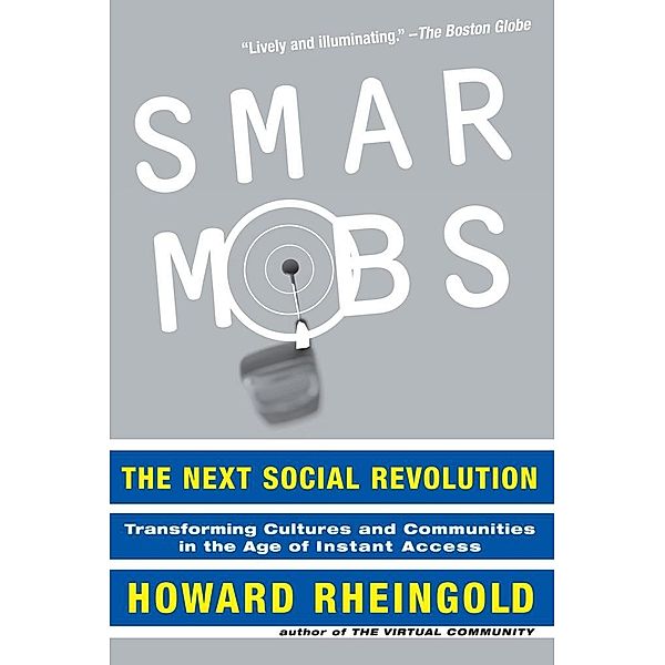 Smart Mobs, Howard Rheingold