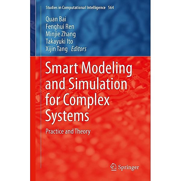 Smart Modeling and Simulation for Complex Systems / Studies in Computational Intelligence Bd.564