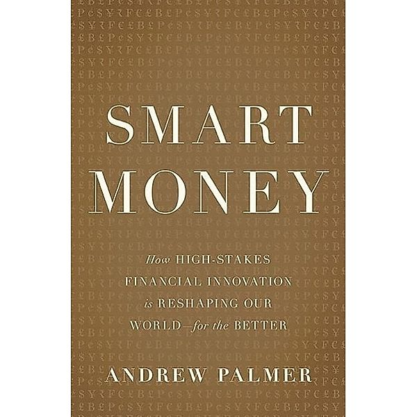Smart Money, Andrew Palmer