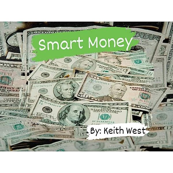 Smart Money, Keith West