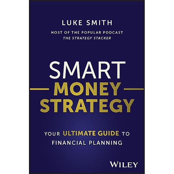Smart Money Strategy, Luke Smith