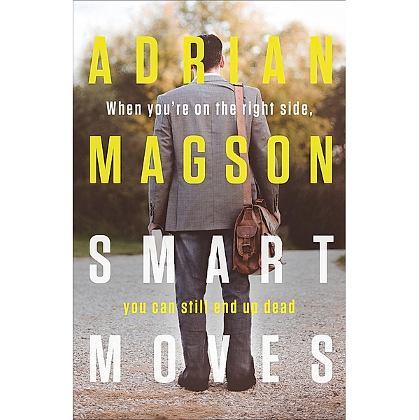 Smart Moves, Adrian Magson