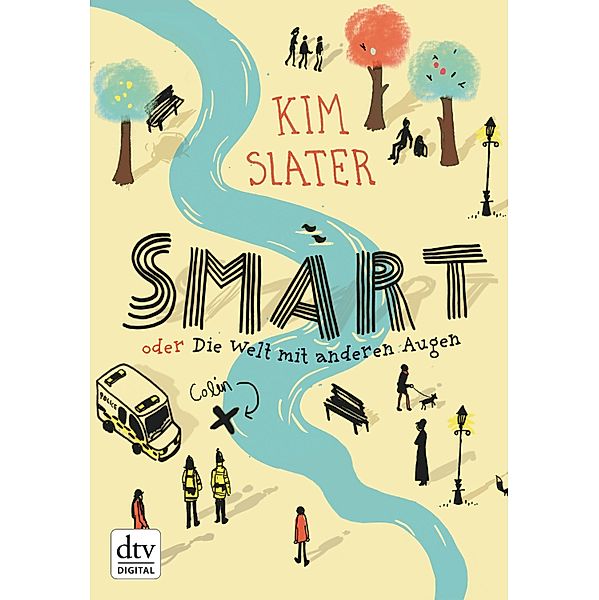 Smart oder Die Welt mit anderen Augen, Kim Slater