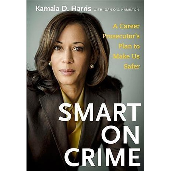 Smart on Crime, Kamala Harris