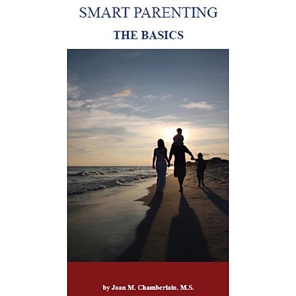 Smart Parenting, M. S. Joan M. Chamberlain