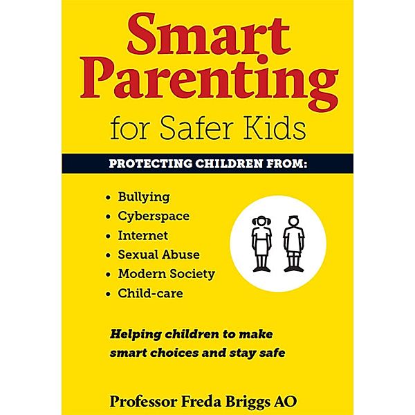 Smart Parenting for Safer Kids, Freda Briggs