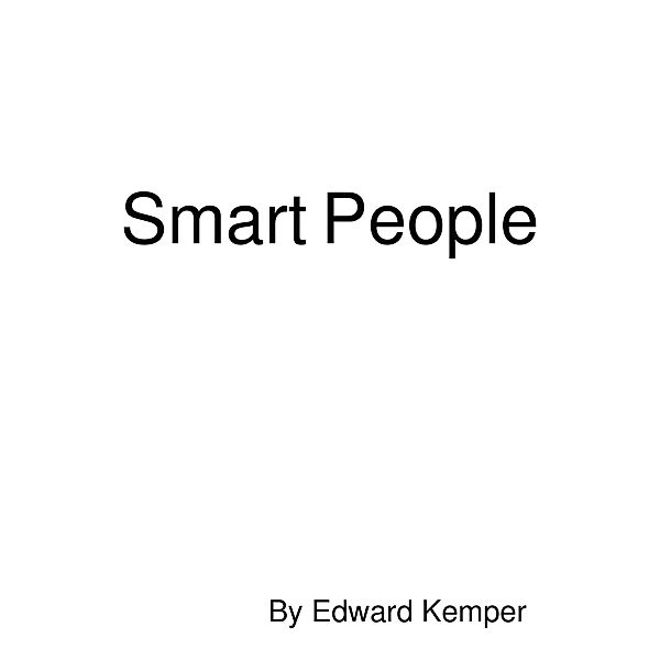 Smart People, Edward Kemper