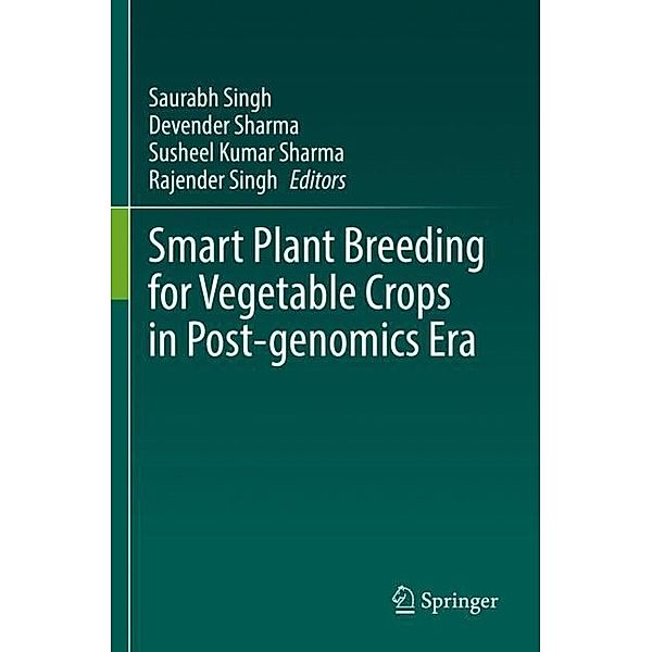 Smart Plant Breeding for Vegetable Crops in Post-genomics Era