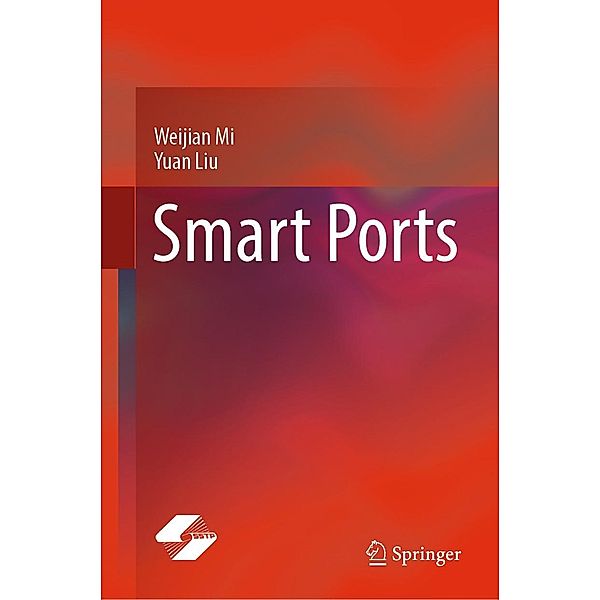 Smart Ports, Weijian Mi, Yuan Liu