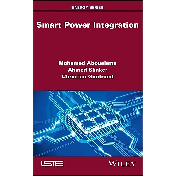 Smart Power Integration, Mohamed Abouelatta, Ahmed Shaker, Christian Gontrand