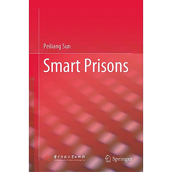 Smart Prisons, Peiliang Sun