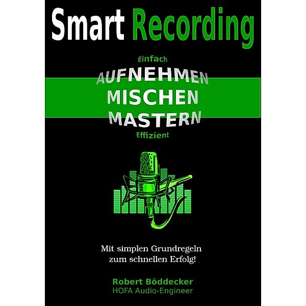 Smart Recording, Robert Böddecker