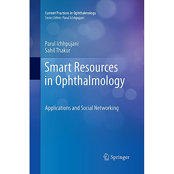 Smart Resources in Ophthalmology, Parul Ichhpujani, Sahil Thakur