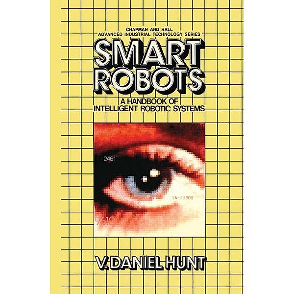 Smart Robots, V. Hunt