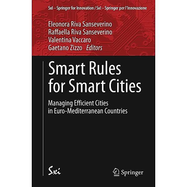 Smart Rules for Smart Cities / SxI - Springer for Innovation / SxI - Springer per l'Innovazione Bd.12