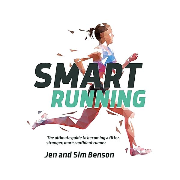 Smart Running, Jen Benson, Sim Benson