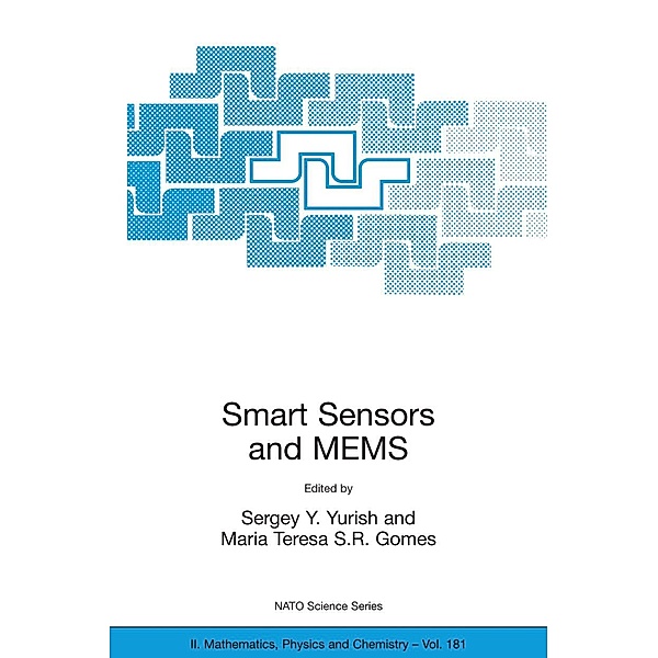 Smart Sensors and MEMS / NATO Science Series II: Mathematics, Physics and Chemistry Bd.181